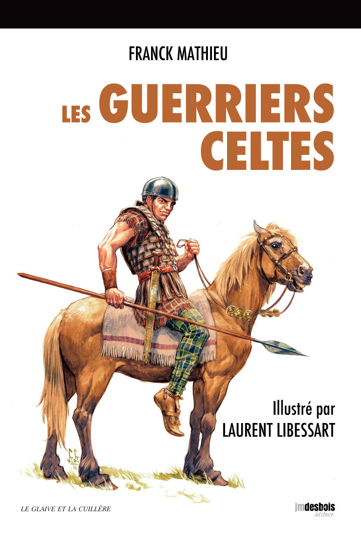 Les Guerriers Celtes