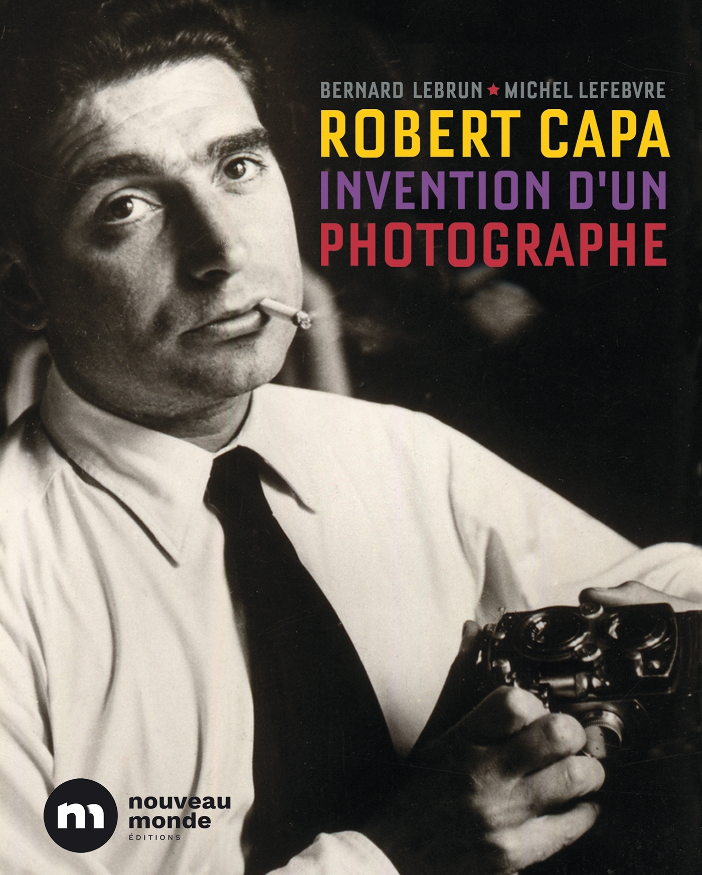 Robert Capa, invention d'un photographe
