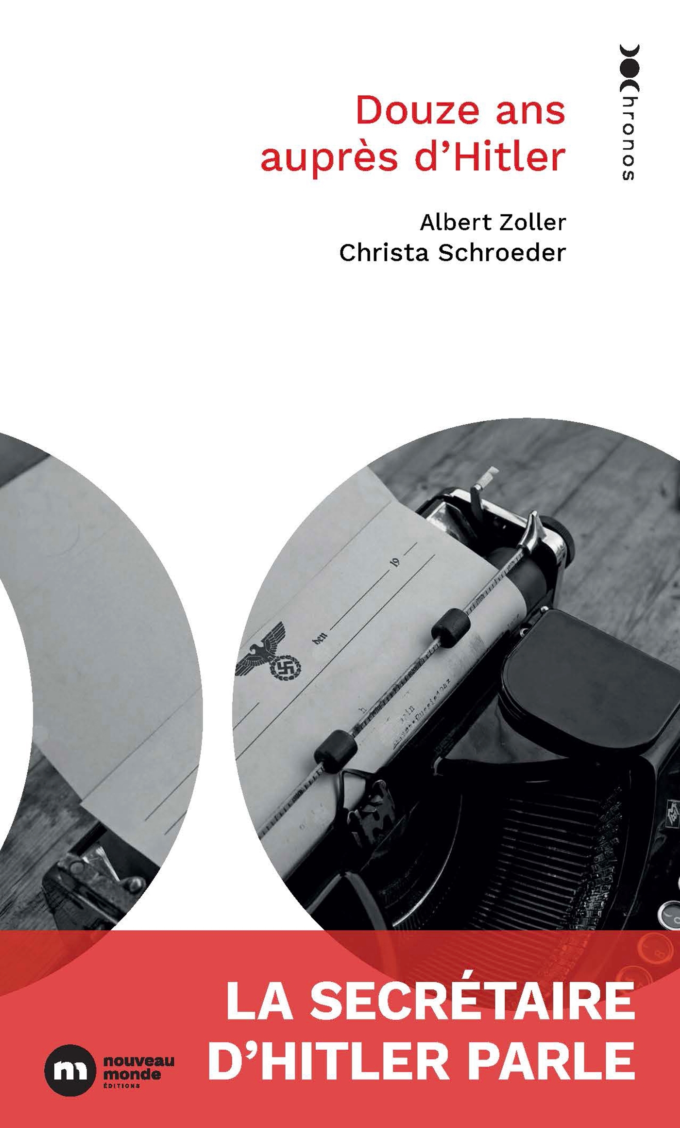 Douze ans auprès d'Hitler