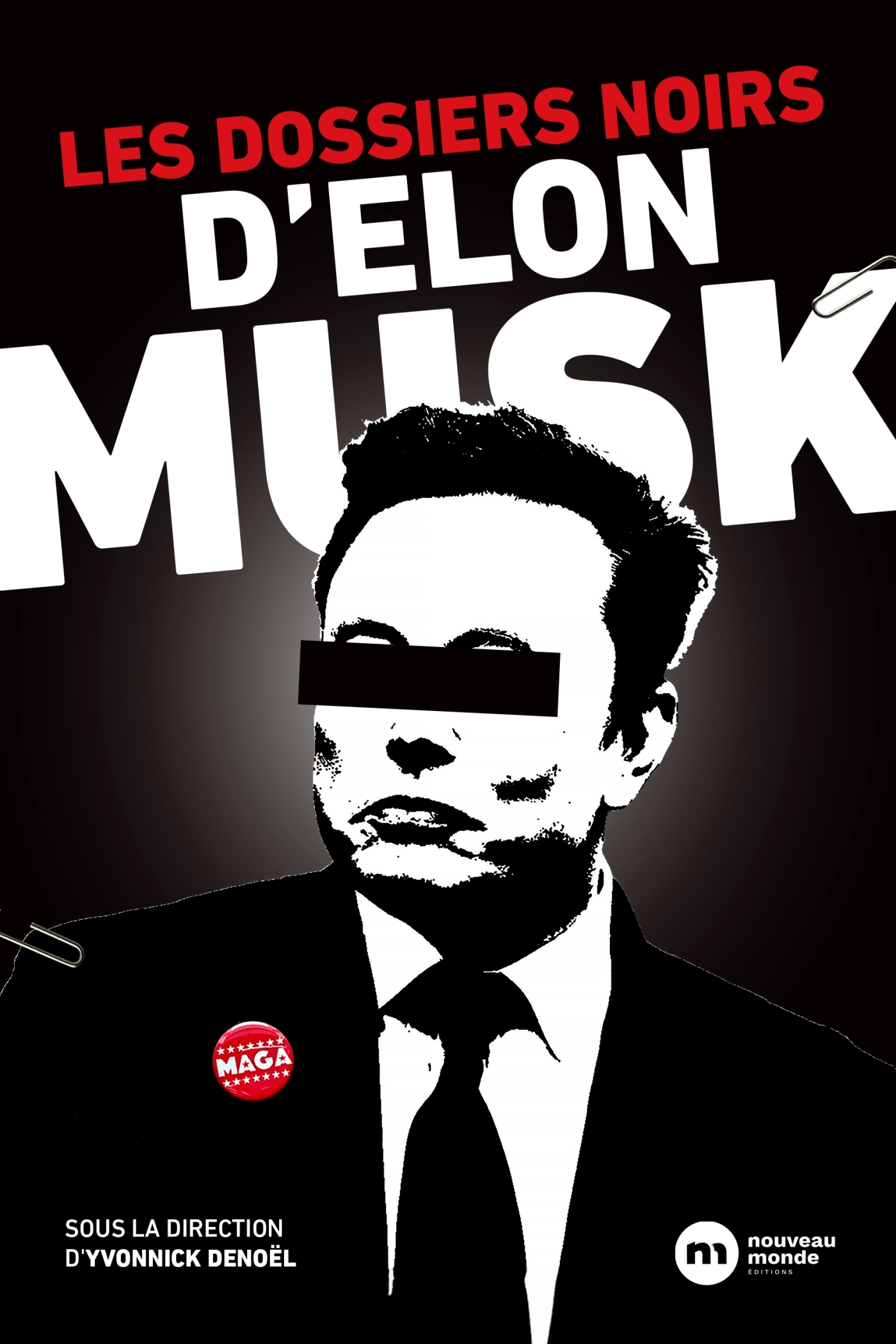 Les dossiers noirs d'Elon  Musk