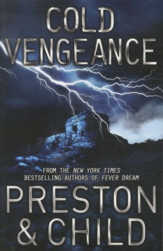 A Cold Vengeance: An Agent Pendergast Novel
