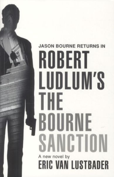 Robert Ludlum's 'The Bourne Sanction'
