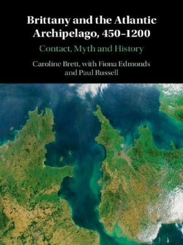 Brittany and the Atlantic Archipelago, 450–1200