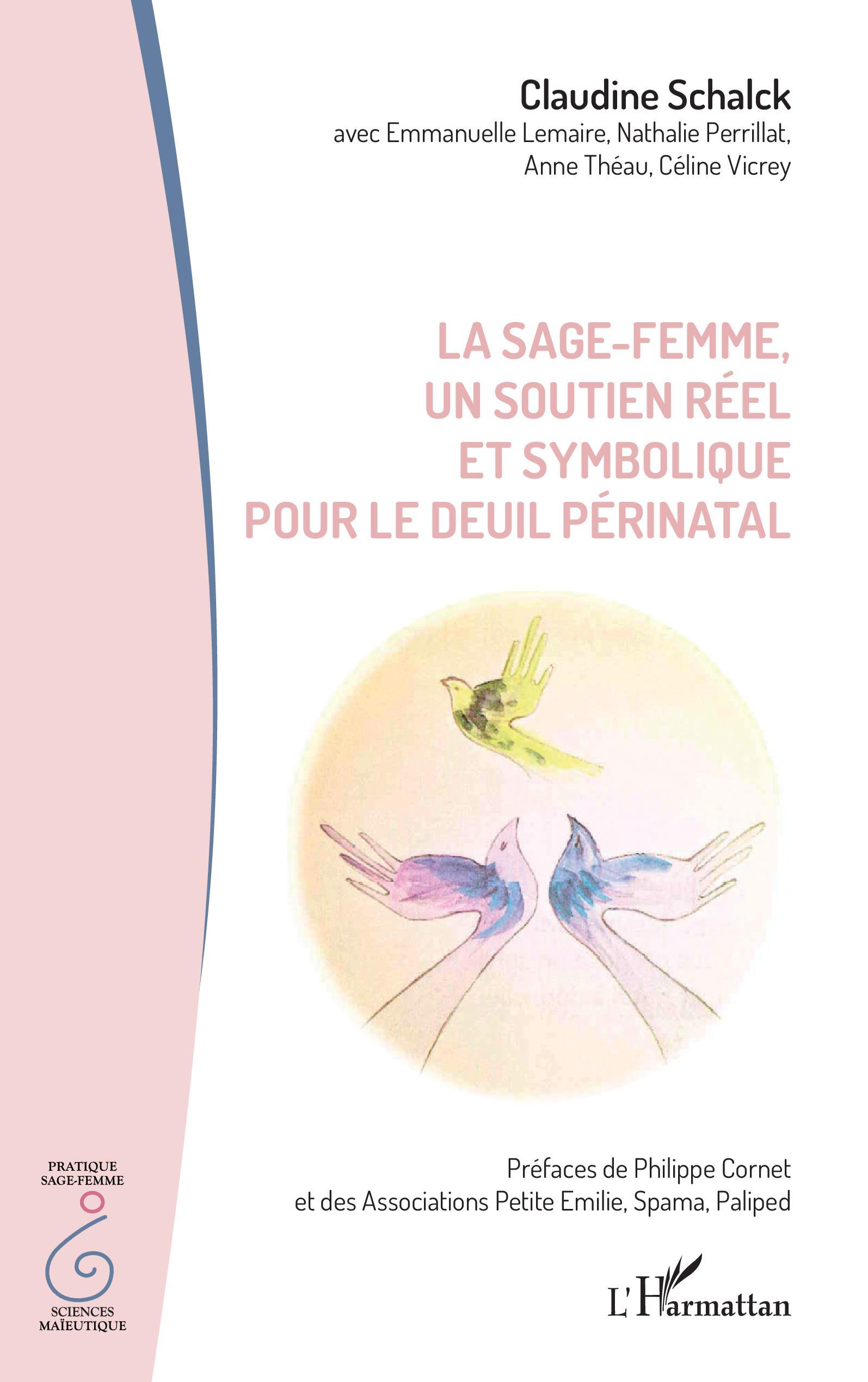 La sage-femme, un soutien réel et symbolique pour le deuil périnatal