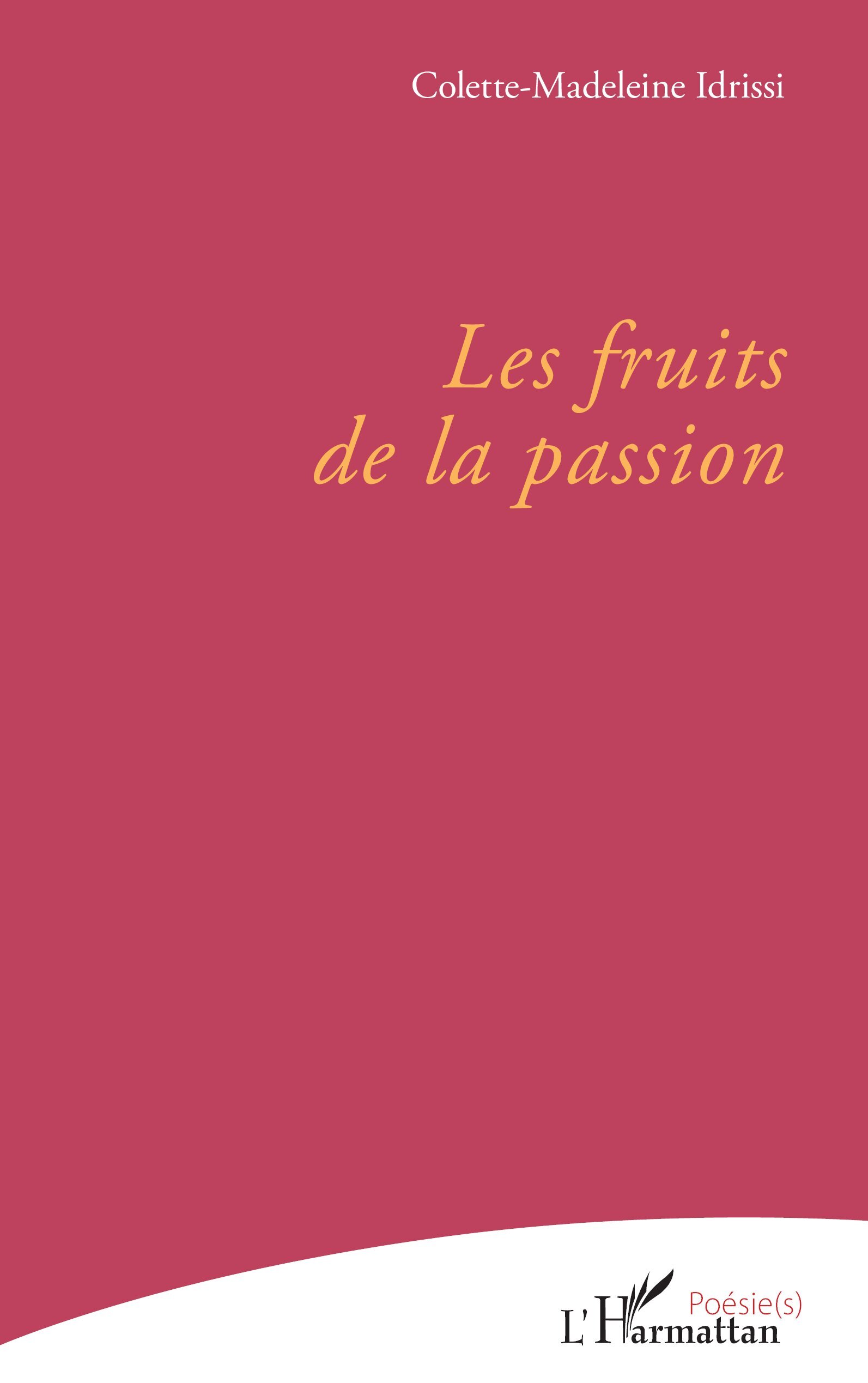 Les fruits de la passion