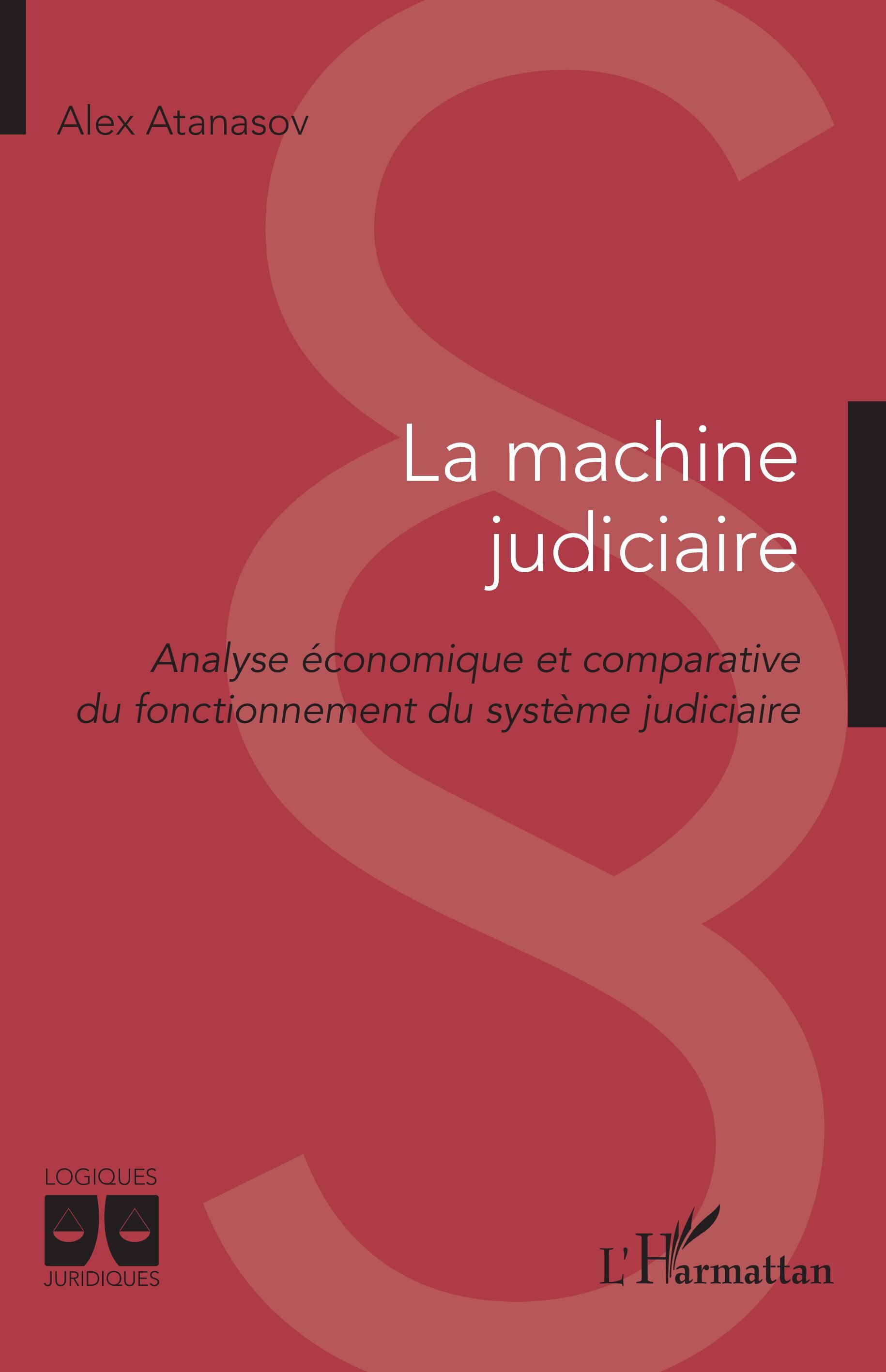 La machine judiciaire