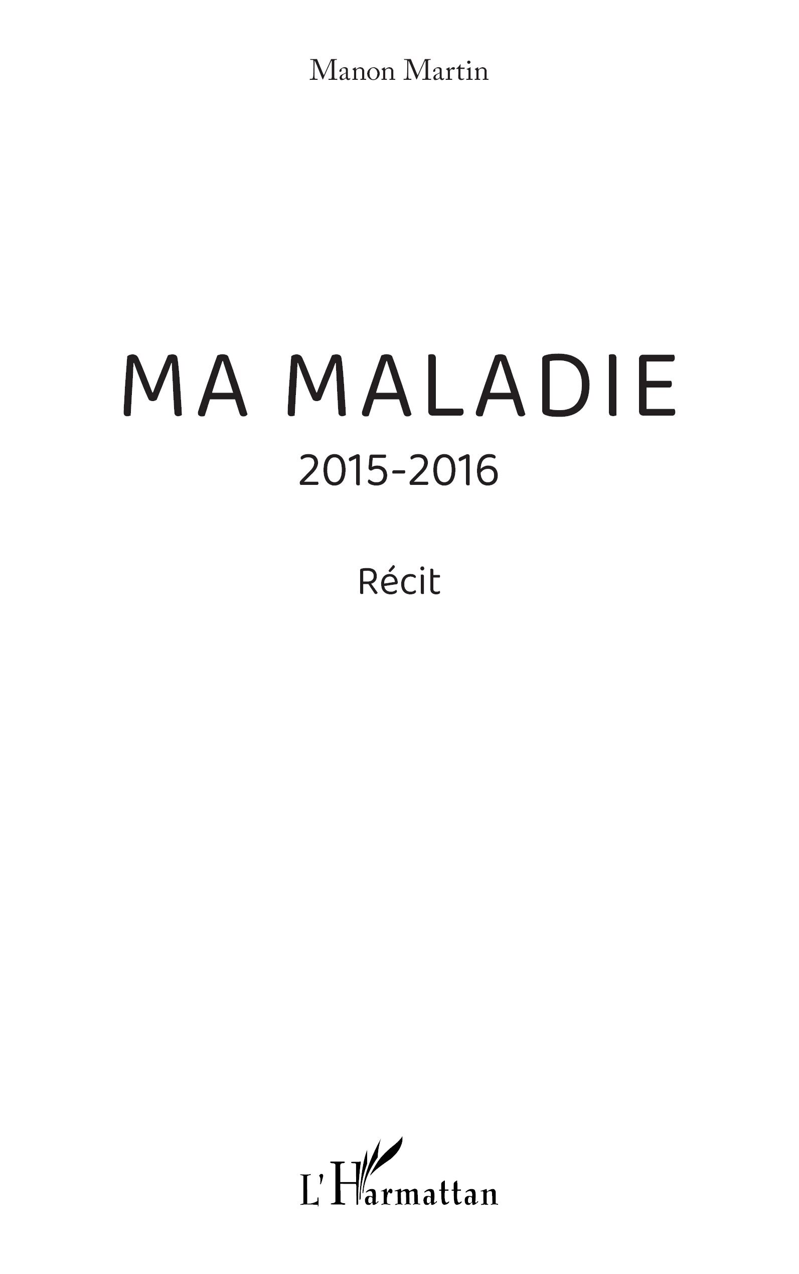 Ma maladie