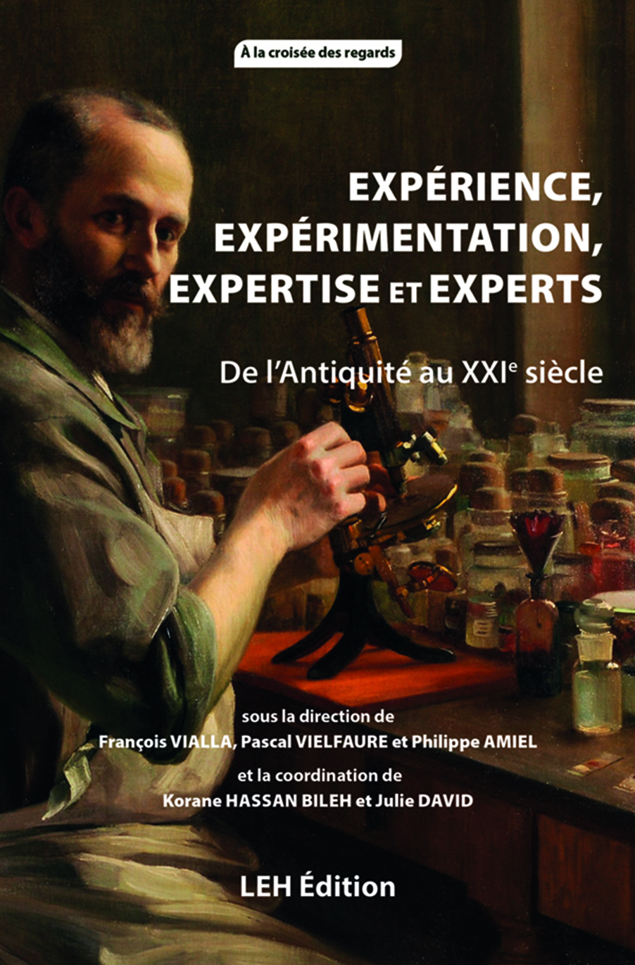 Expérience, expérimentation, expertiste, experts
