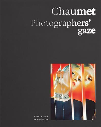 Chaumet. Photographers' gaze /anglais