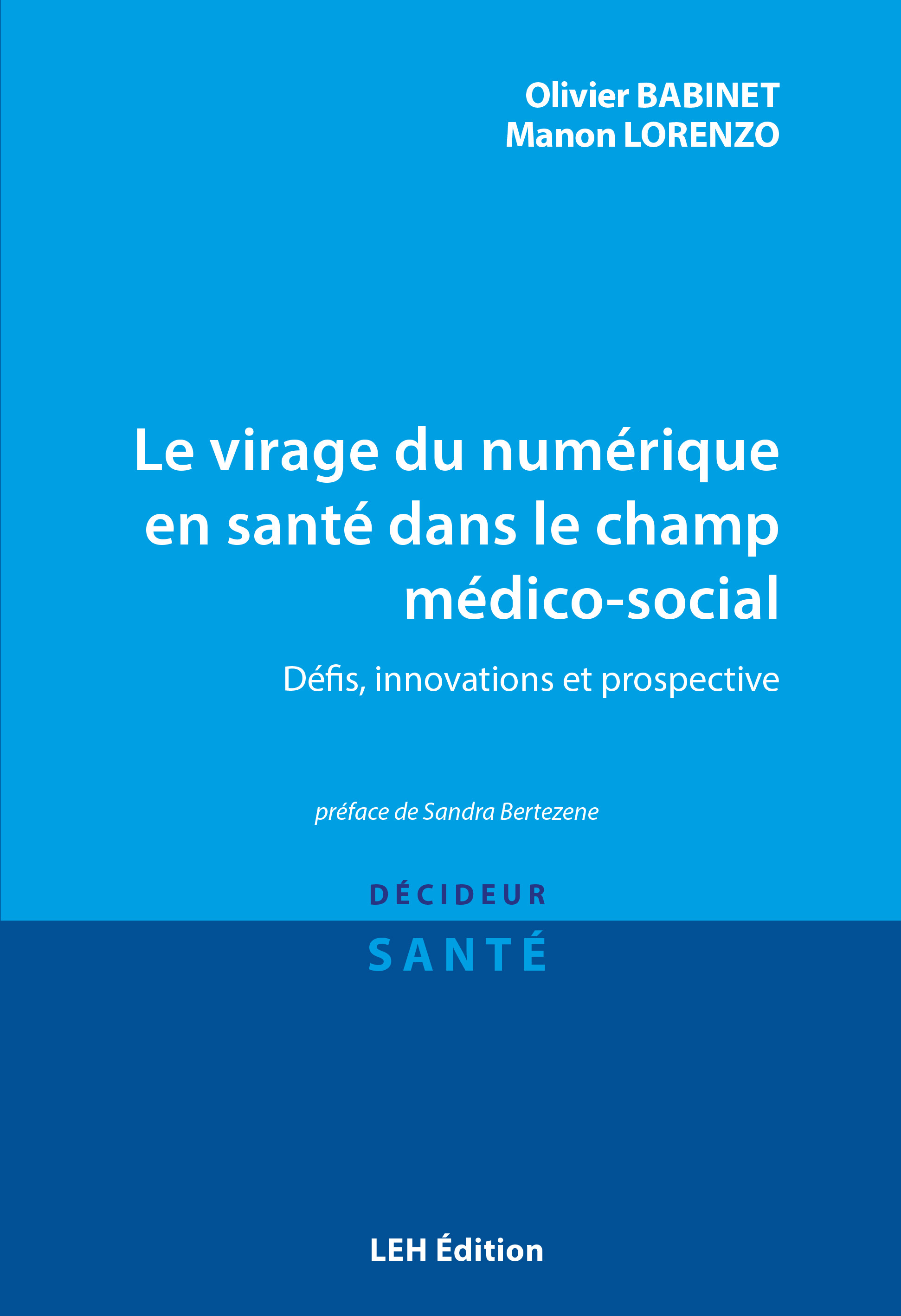 Le virage du numérique en santé dans le champ médico-social