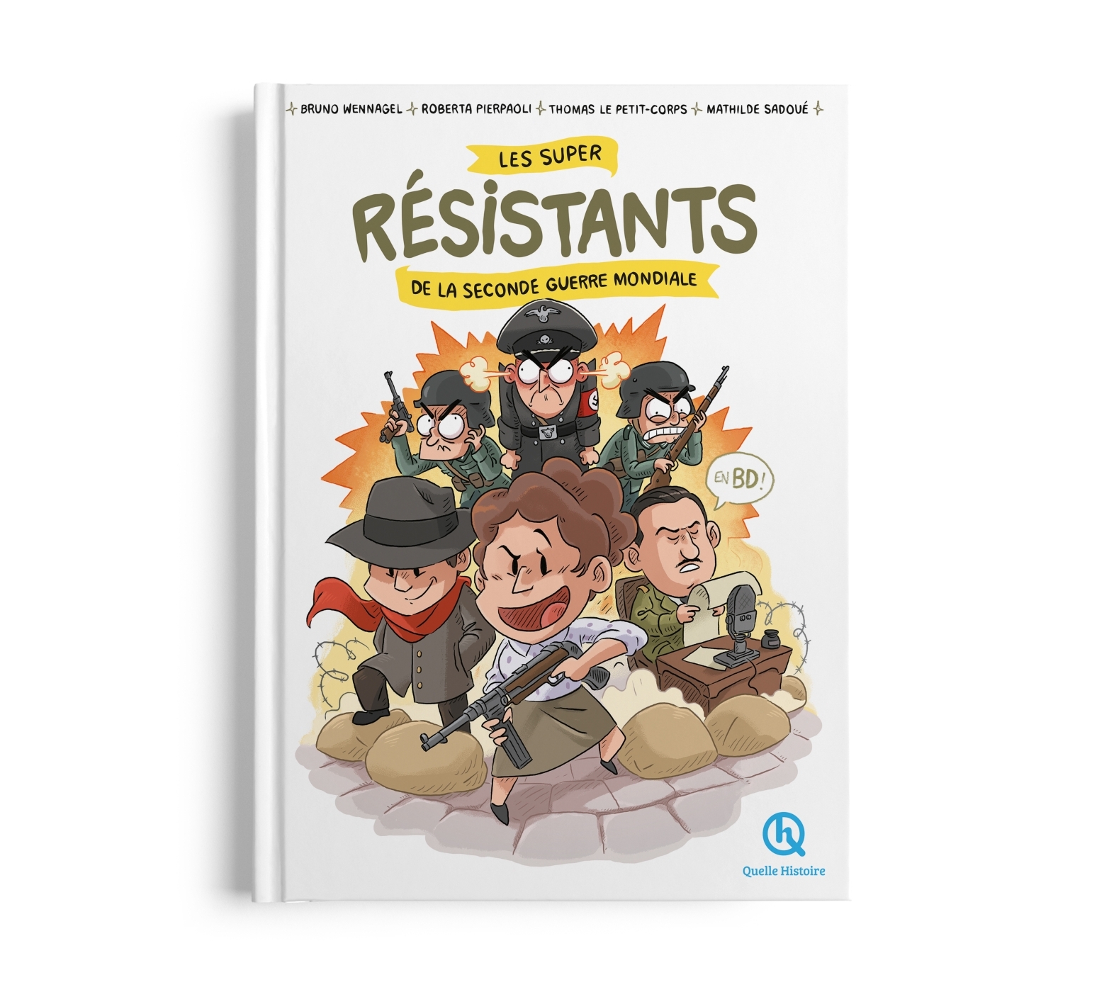 Les super résistants de la Seconde Guerre mondiale en BD