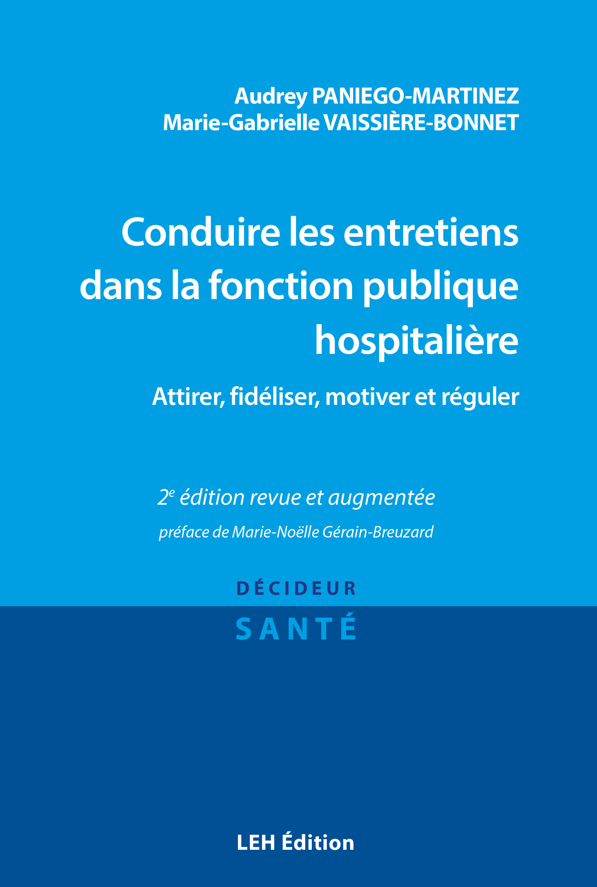 Conduire les entretiens dans la fonction publique hospitalière – 2e édition