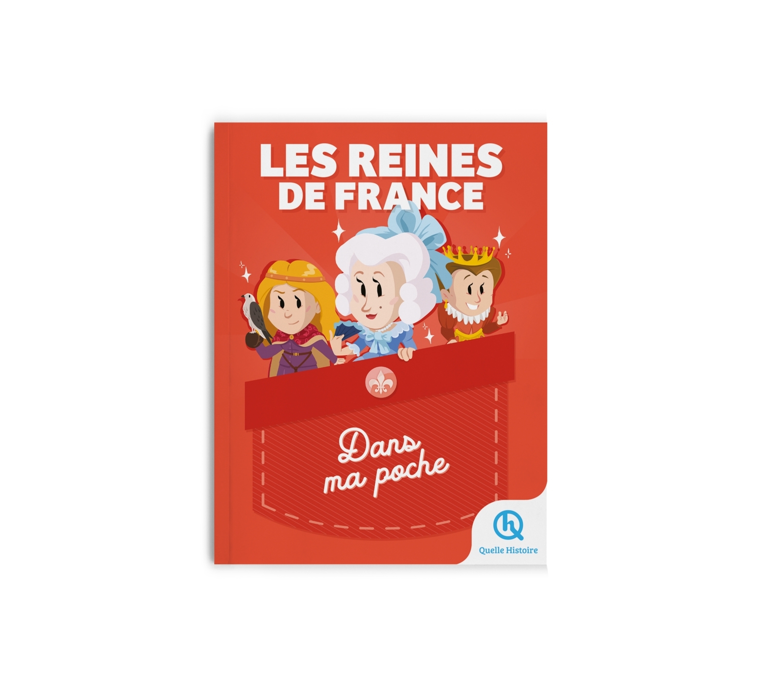 Les reines de France - Dans ma poche