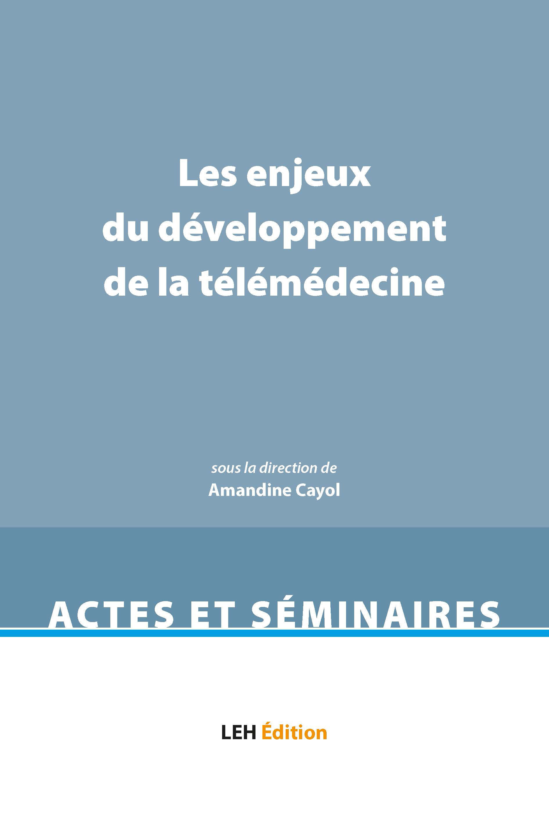 Les enjeux du développement de la télémédecine