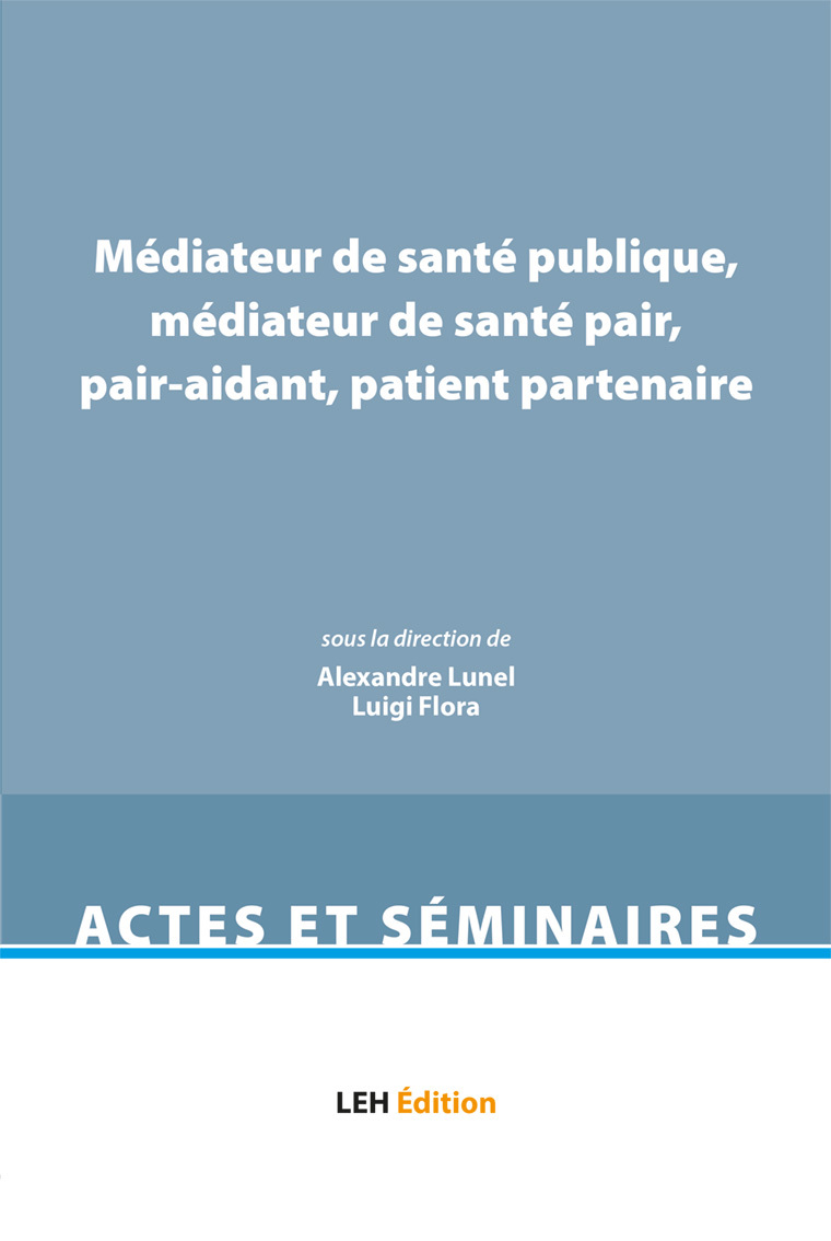 Médiateur de santé publique, médiateur de santé pair, pair aidant, patient partenaire