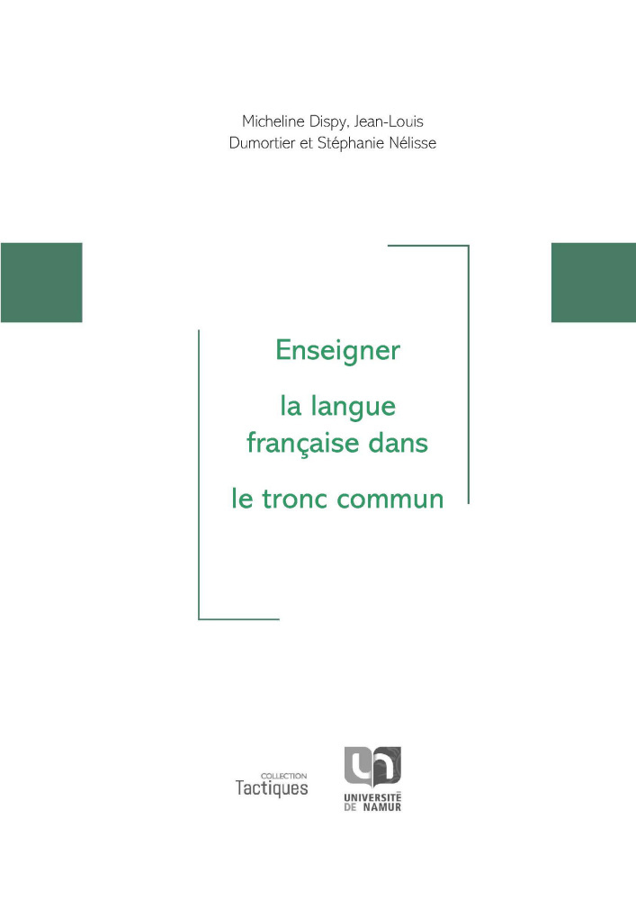 ENSEIGNER LA LANGUE FRANCAISE DANS LE TRONC COMMUN : SAVOIRS FONDAMENTAUX ET PROPOSITIONS DE TACHES
