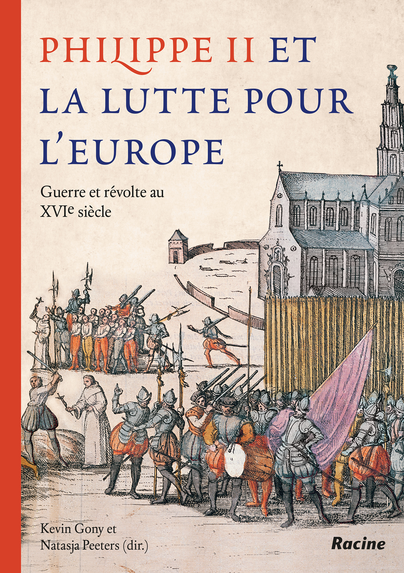 Philippe II et la lutte pour l’Europe