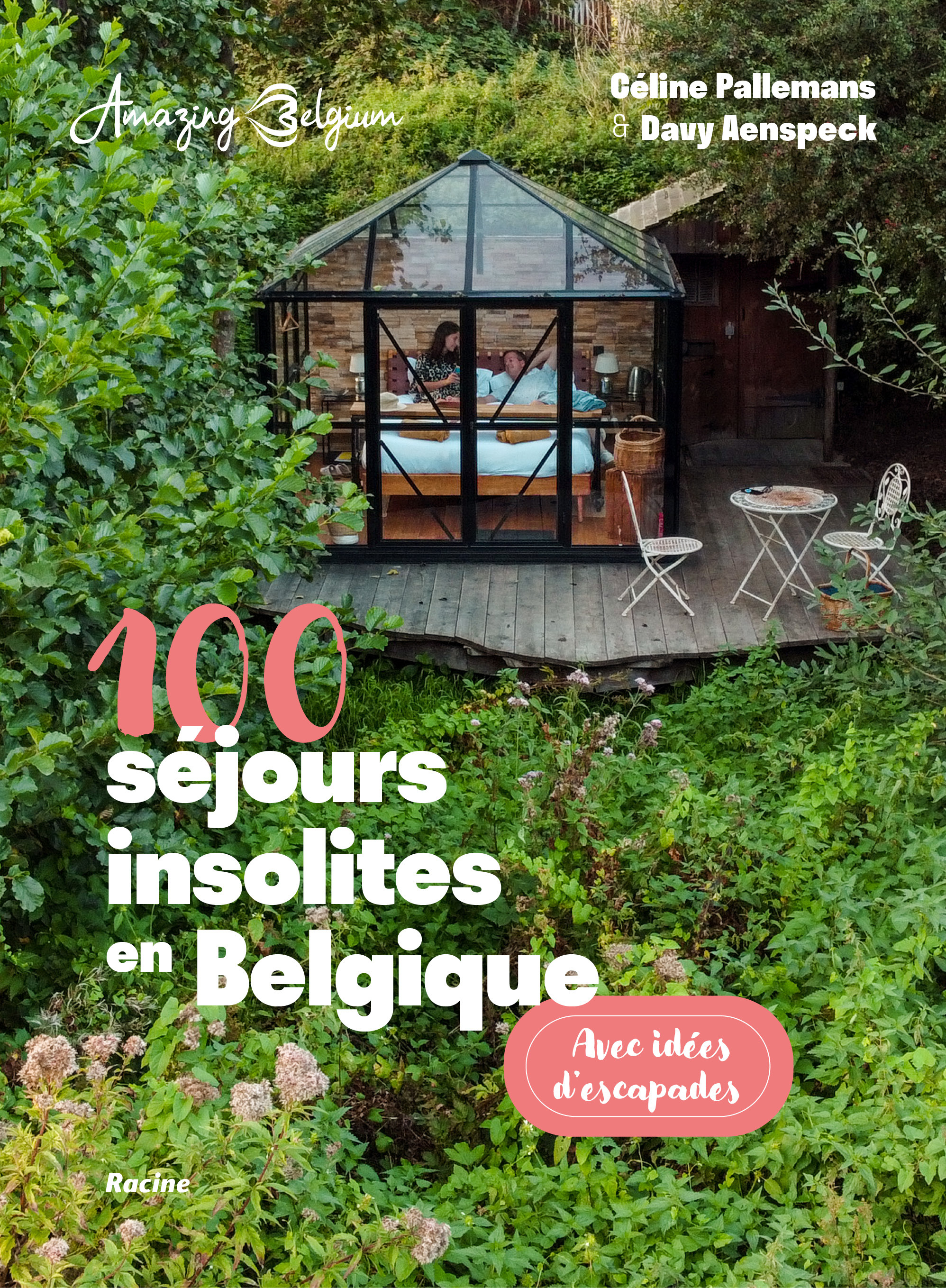 100 séjours insolites en Belgique