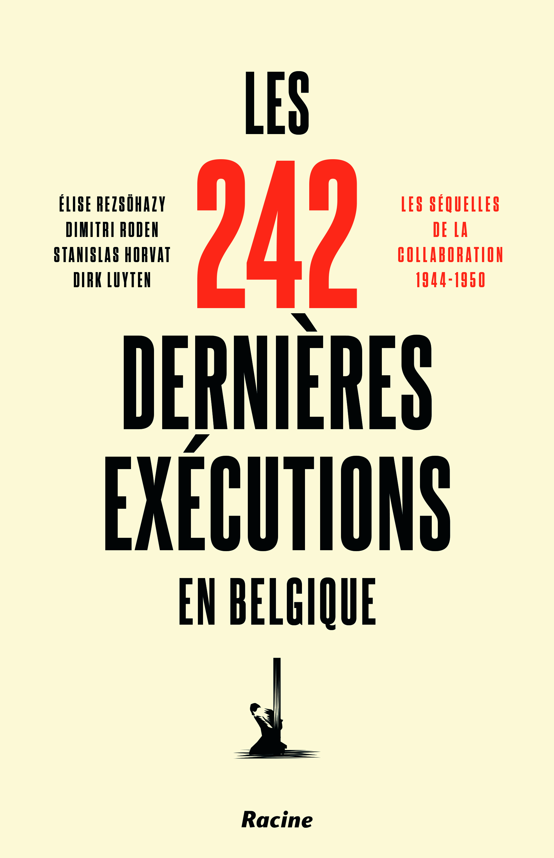 Les 242 dernières exécutions en Belgique