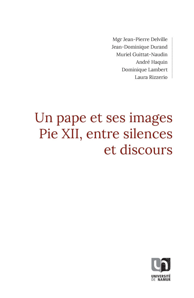 Un Pape et ses images : Pie XII, entre silences et discours