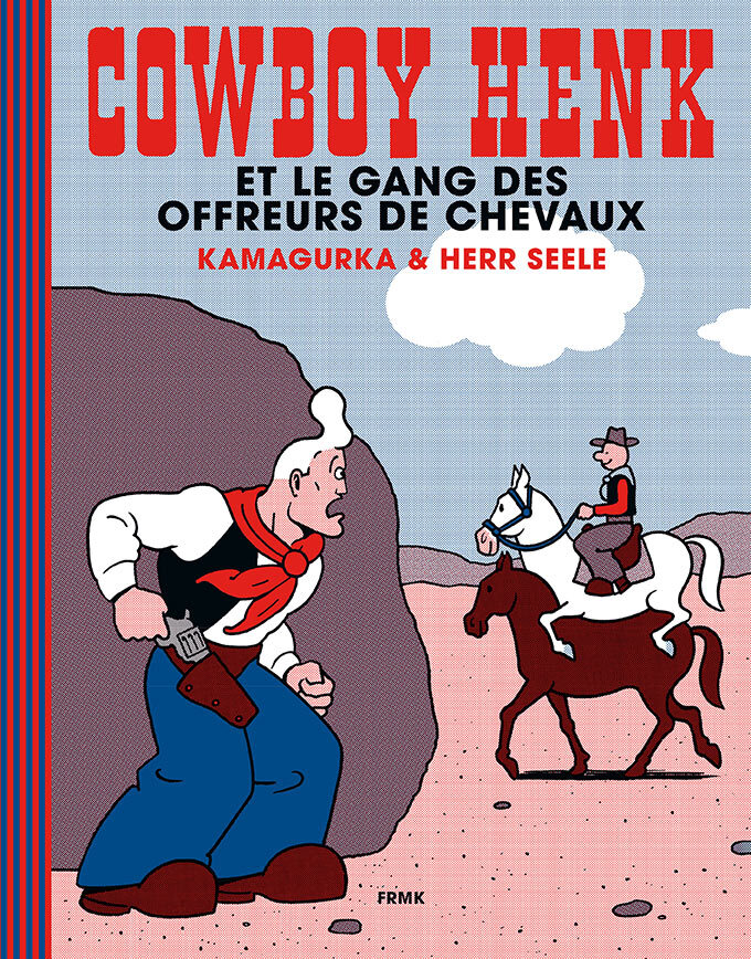 Cowboy Henk et le gang des offreurs de chevaux