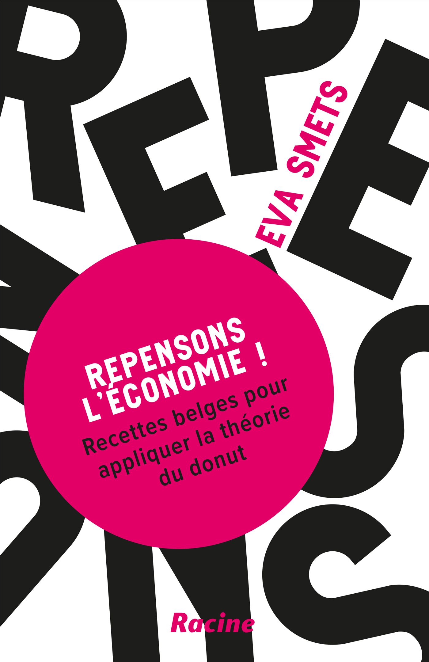 Repensons l’économie !