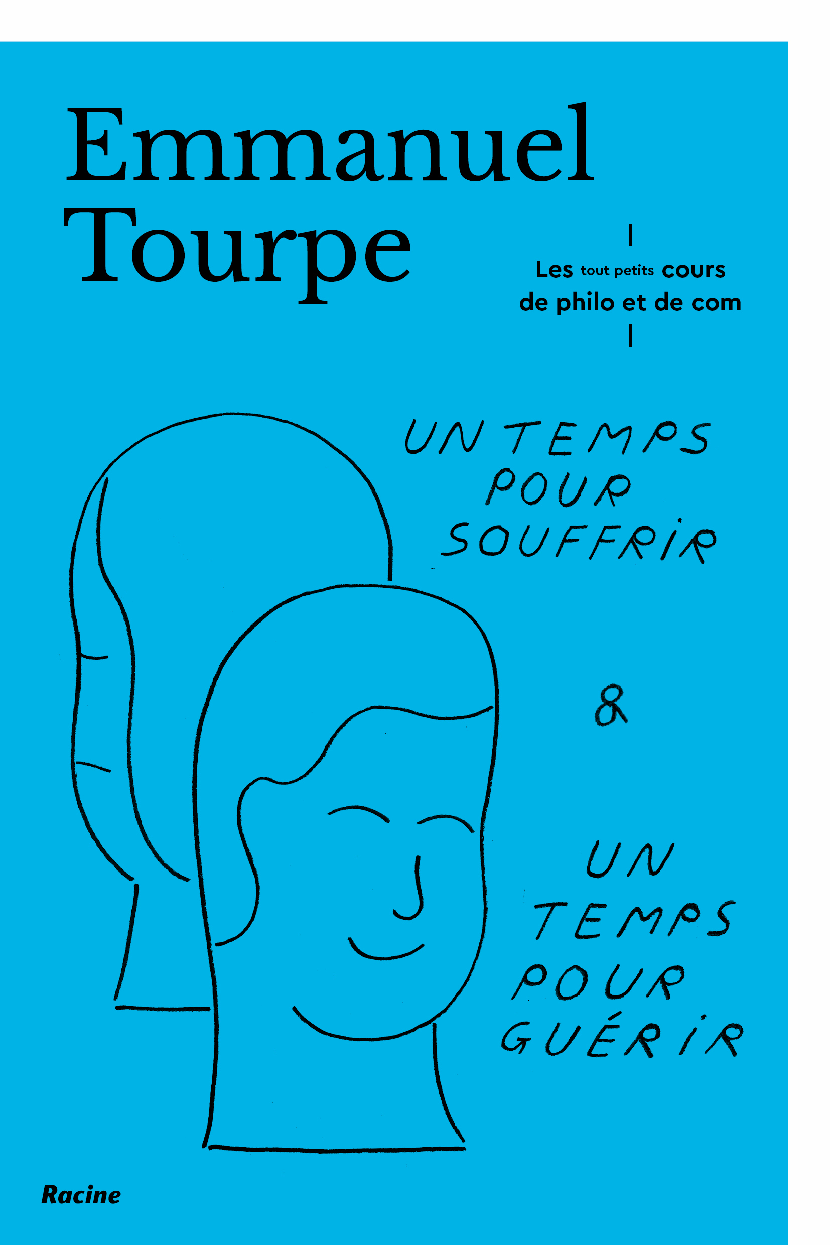 Un temps pour souffrir, un temps pour guérir 