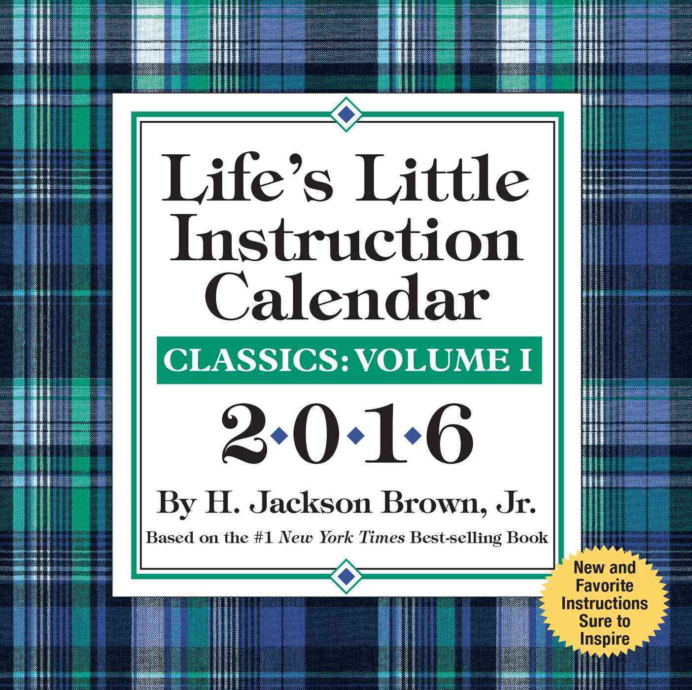 LIFE'S LITTLE INSTRUCTION 2016