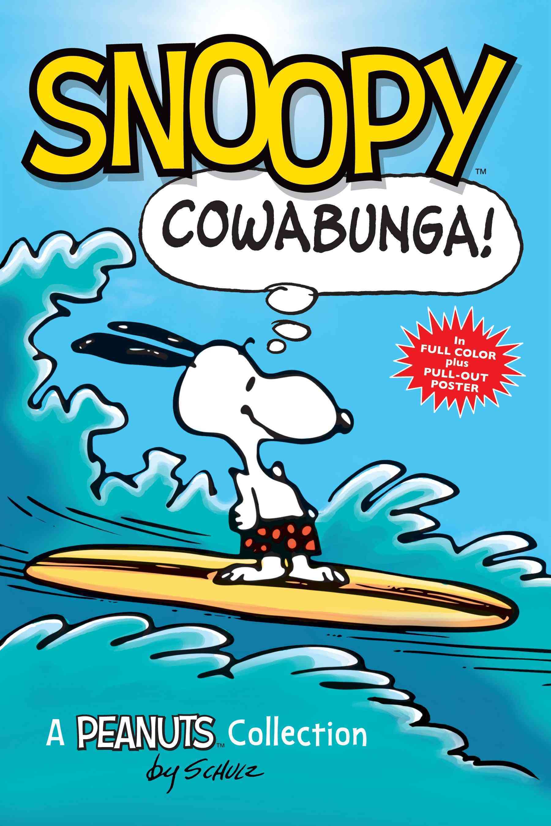 SNOOPY COWABUNGA