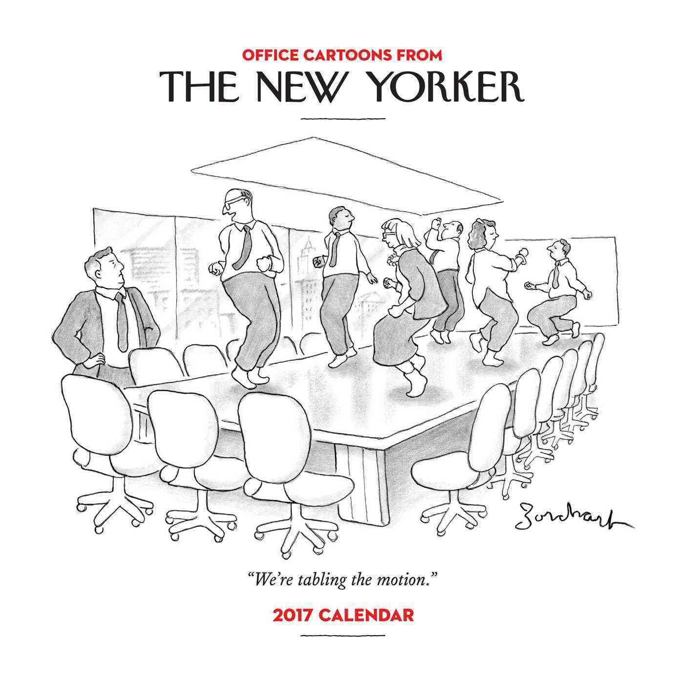 OFFICE CARTOONS FROM THE NEW YORKER: 2017 CALENDAR