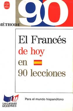 Méthode 90 le français aujourd'hui