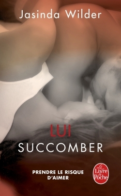 Lui succomber (Succomber, Tome 3)