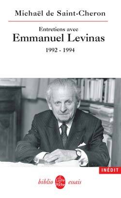 Entretiens avec Emmanuel Lévinas 1992-1994