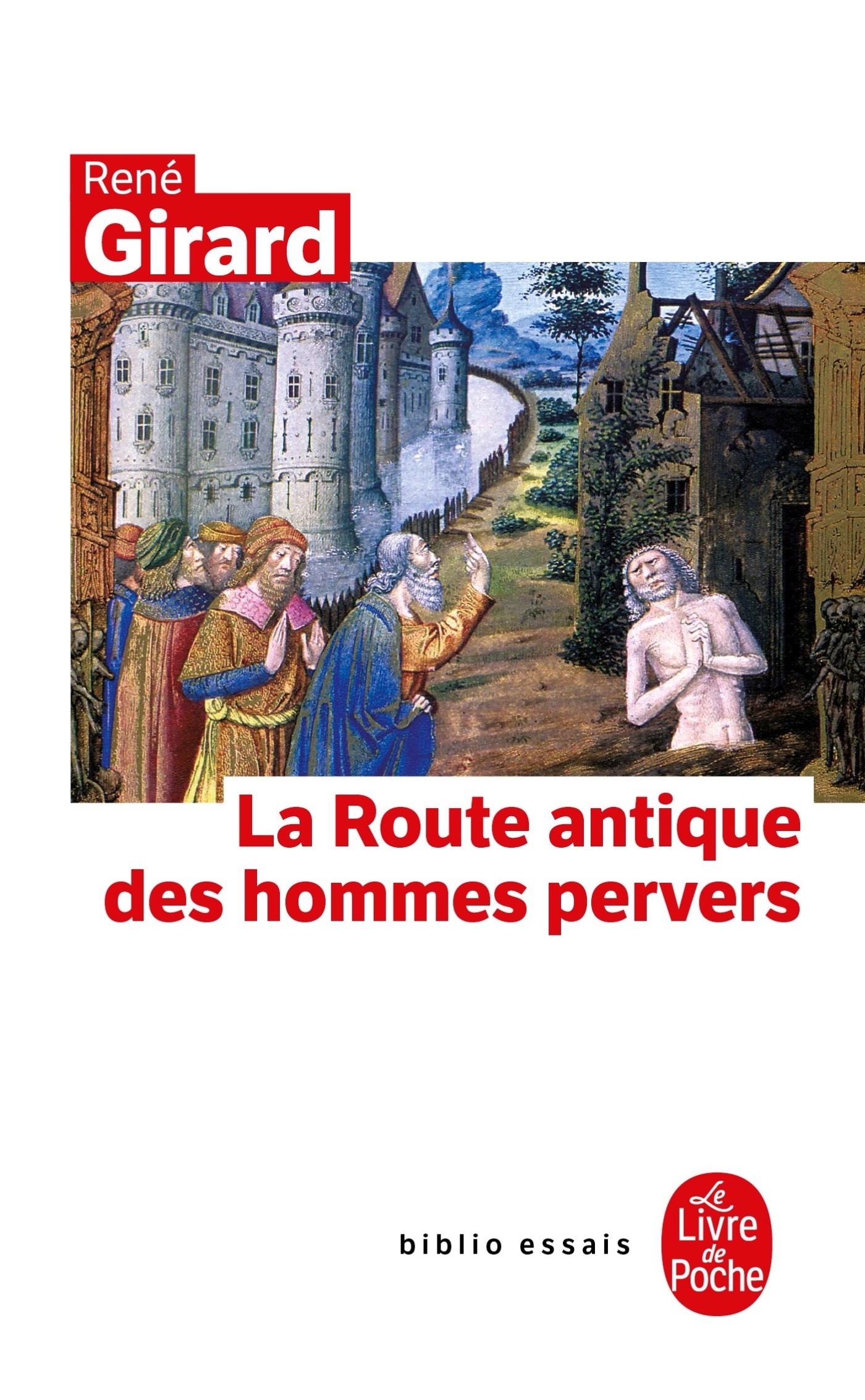 La Route antique des hommes pervers