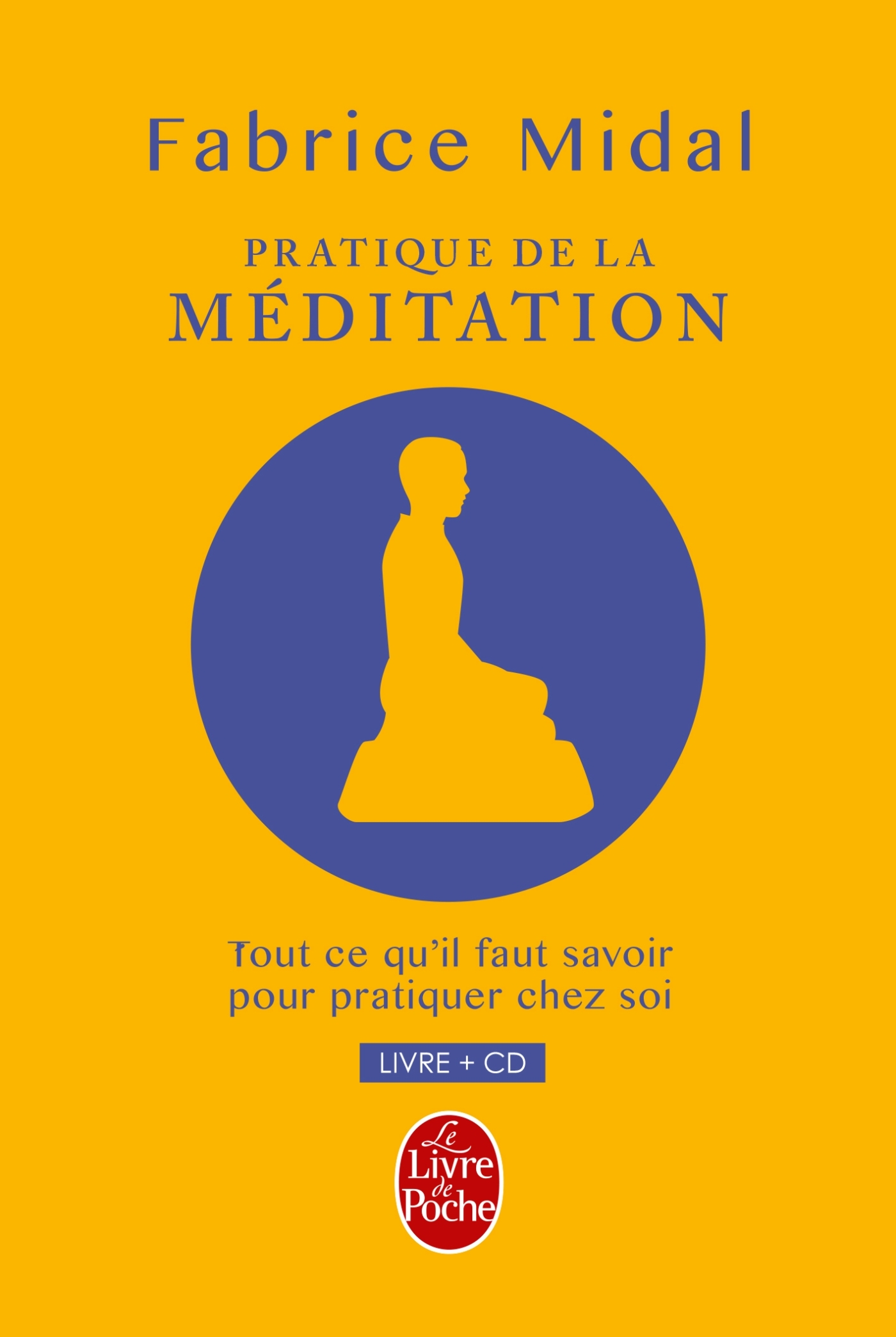 Pratique de la méditation (Livre + CD)