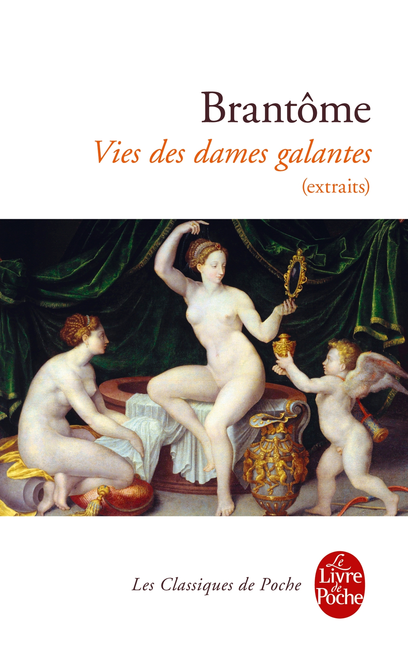 VIES DES DAMES GALANTES (EXTRAITS) - LDP - RENAISSANCE
