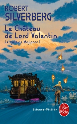 Le Château de Lord Valentin (Cycle de Majipoor, Tome 1)