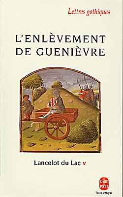 L'Enlèvement de Guenièvre (Lancelot du Lac,Tome 5)