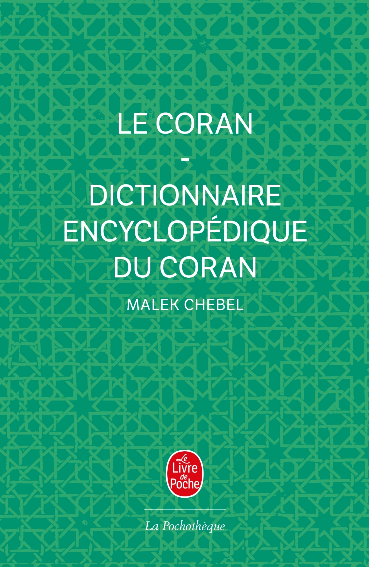 Le Coran + Dictionnaire encyclopédique du Coran