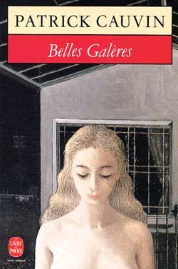 Belles galères