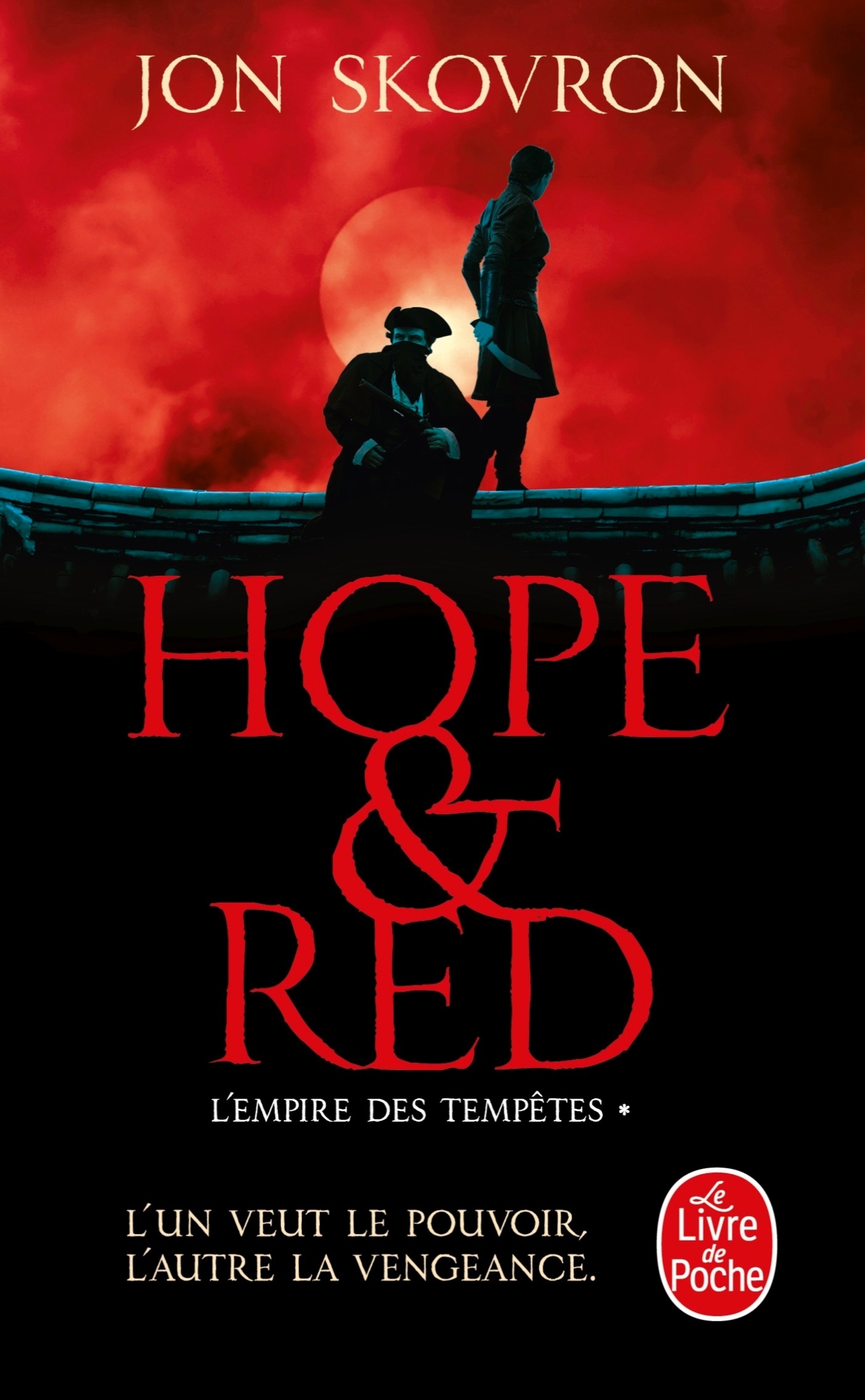 Hope and Red (L'Empire des tempêtes, Tome 1)
