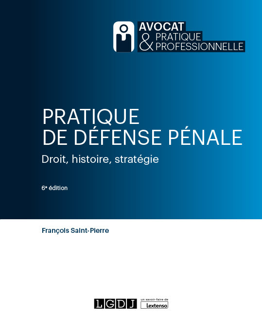 Pratique de défense pénale