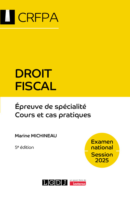 Droit fiscal - CRFPA - Examen national Session 2025