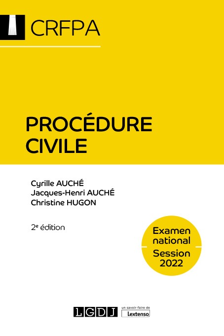 Procédure civile - CRFPA - Examen national Session 2022