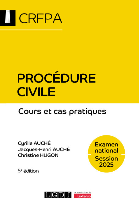 Procédure civile - CRFPA - Examen national Session 2025