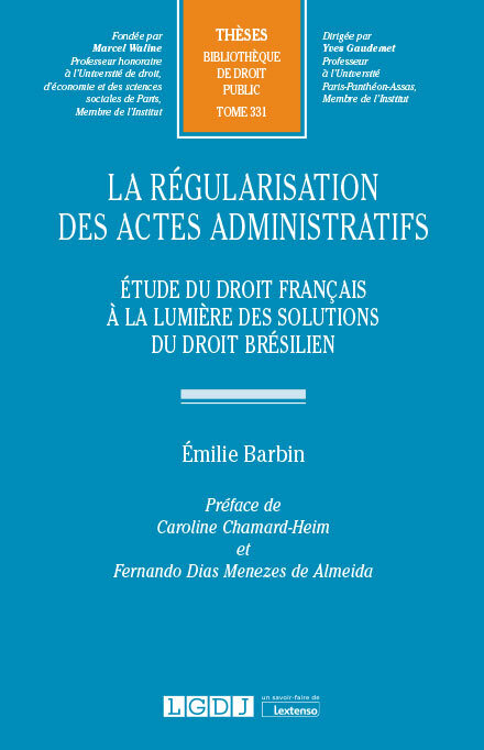La régularisation des actes administratifs