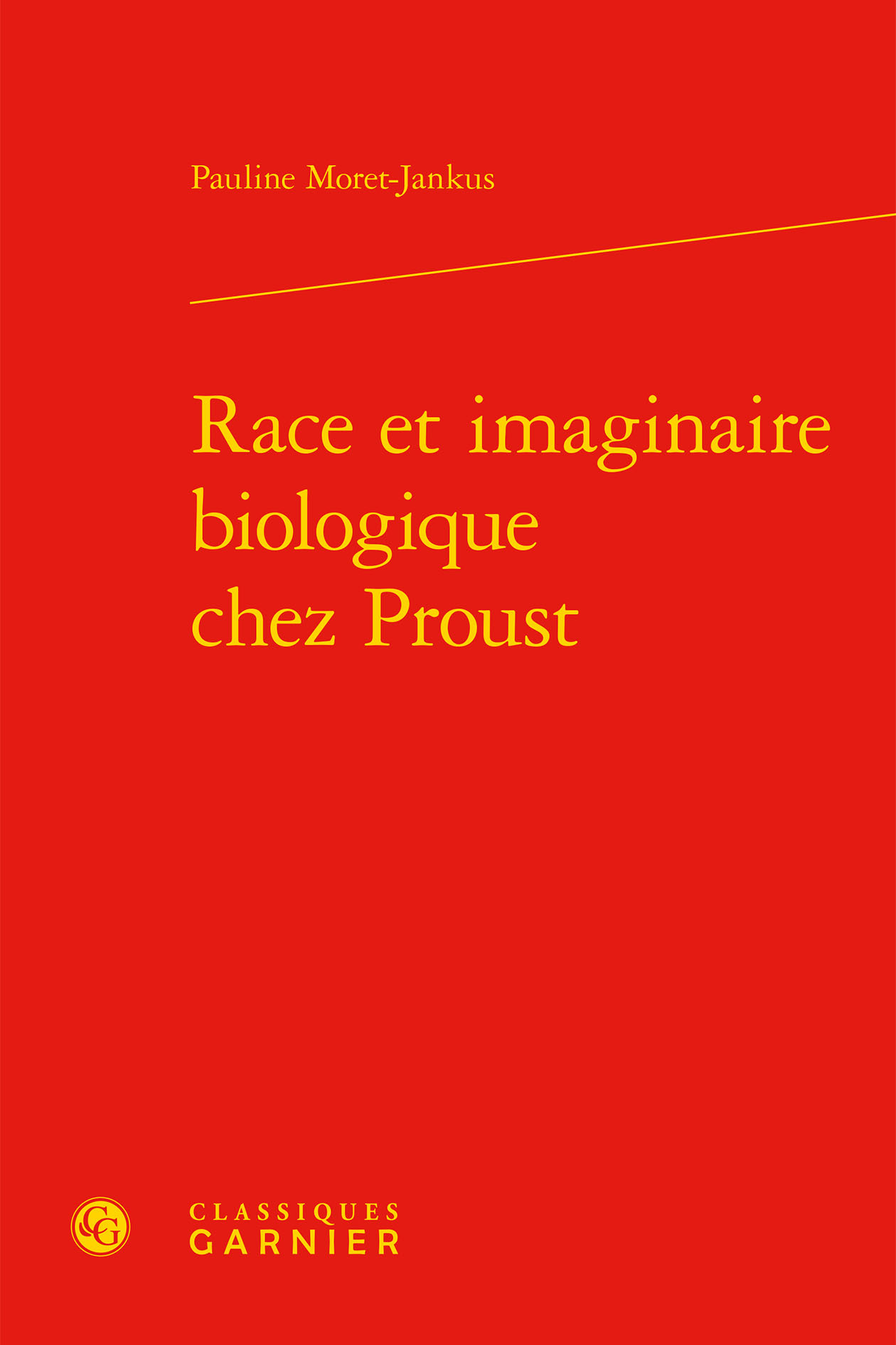 Race et imaginaire biologique chez Proust