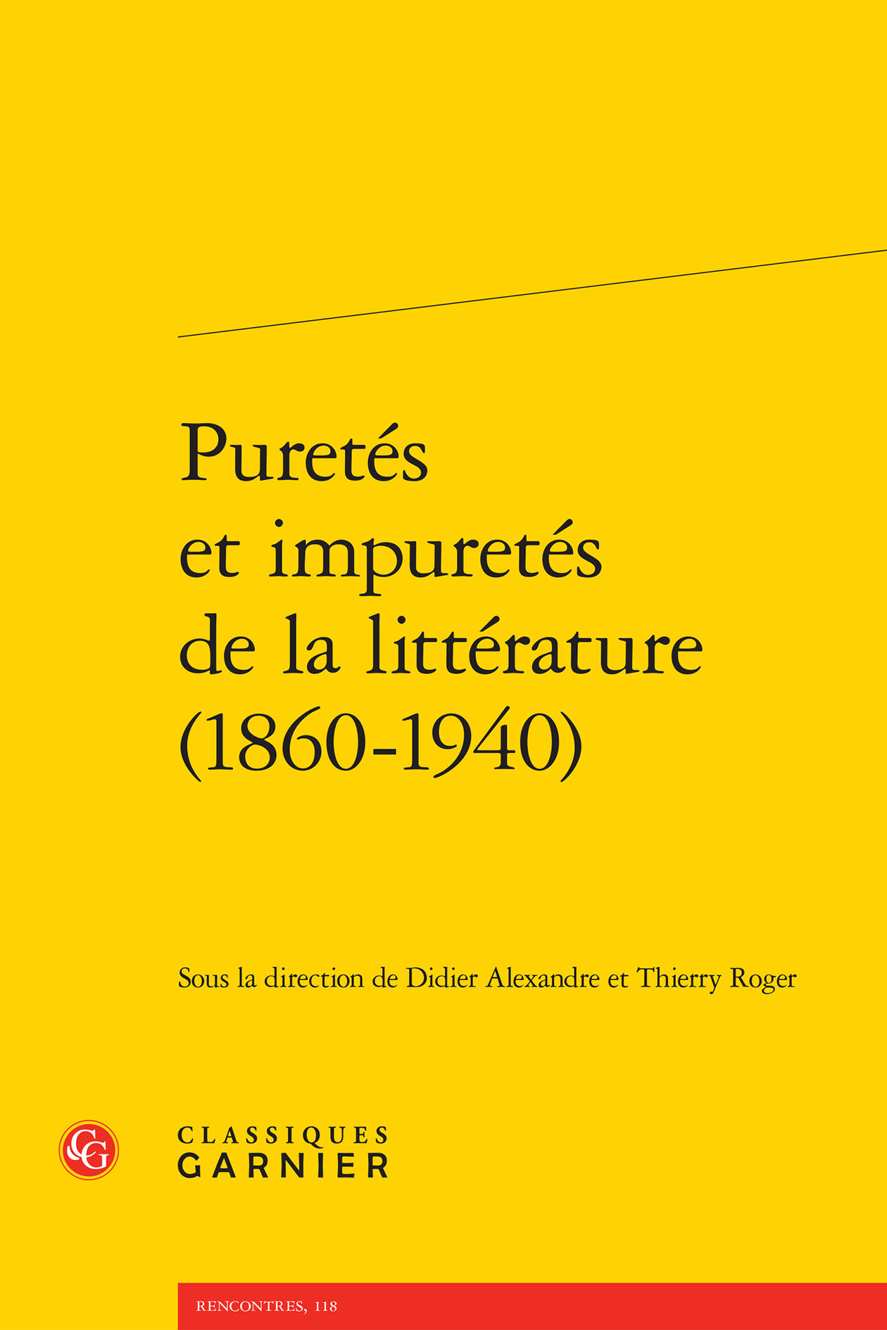 Puretés et impuretés de la littérature (1860-1940)