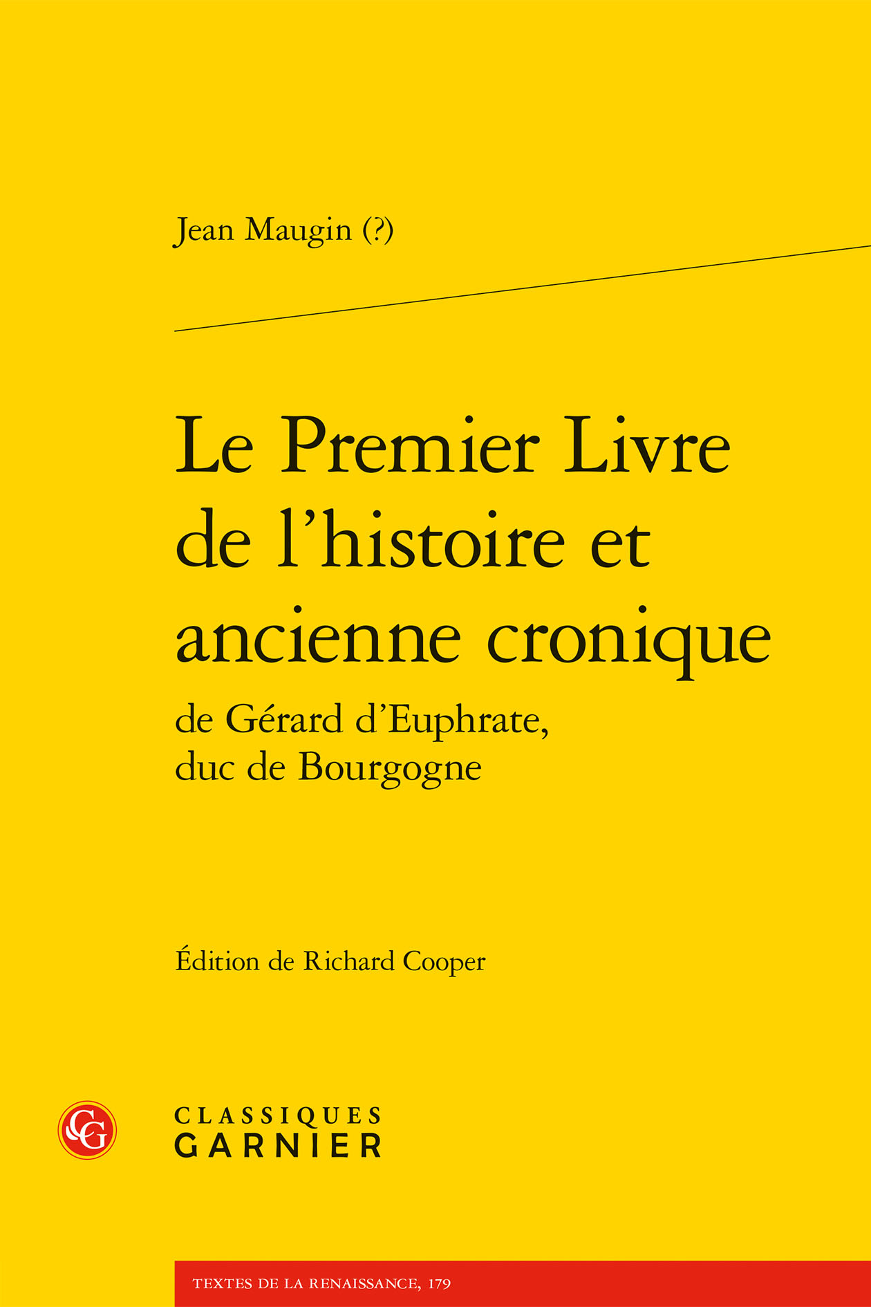 Le Premier Livre de l'histoire et ancienne cronique de Gérard d'Euphrate, duc de Bourgogne