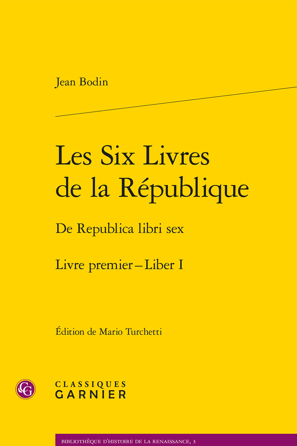 Les Six Livres de la République / De Republica libri sex
